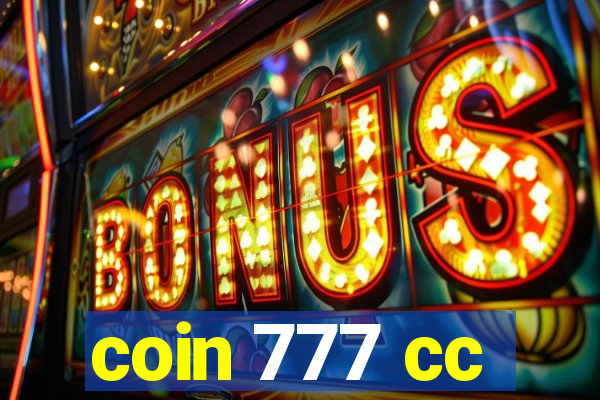 coin 777 cc